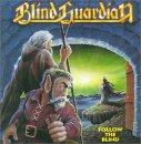BLIND GUARDIAN/FOLLOW THE BLIND