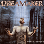 DREAMAKER/HUMAN DEVICE