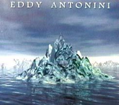 EDDY ANTONINI/WHEN WATER BECAME ICE