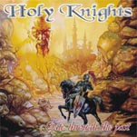 HOLY KNIGHTS/GATE THROUGH THE PAST