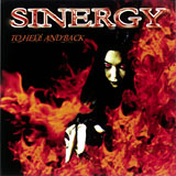 SINERGY/TO HELL AND BACK