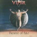 VIPER/THEATRE OF FATE