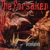 THE FORSAKEN/ARTS OF DESOLATION